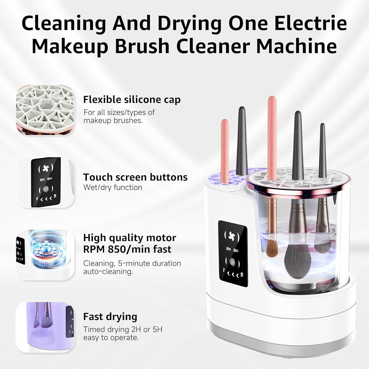 3-in-1 Electric Makeup Brush Cleaner & Dryer – Touchscreen Control, UV Sanitizing, 5-Min Auto Clean, 2H/5H Drying Modes, Fits All Brush Sizes, Rose-Gold Trim, USB-C Powered, No Batteries Needed (White) - Image 3
