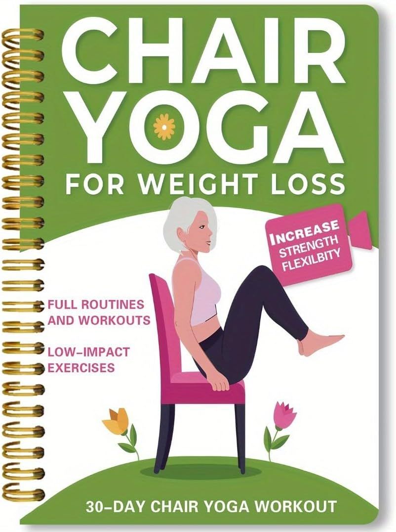 Chair Yoga for Seniors Over 60 – 30-Day Weight Loss & Toning Guide, 15-Min Daily Routine, Illustrated Poses & Progress Tracker, 4-Pack Spiral-Bound Home Fitness Book Set for Gentle Fat Burning & Muscle Strength - Image 6