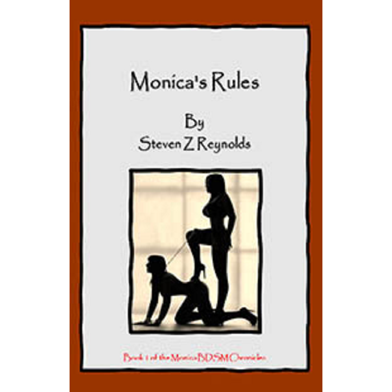 House Of Dasein Book 1: Monica's Rules By Steven Z Reynolds 2023 Bondage/Bdsm Thrillers Fetishes - Ebook - Image 1
