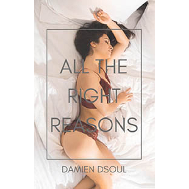 House Of Dasein All The Right Reasons By Damien Dsoul 2020 Interracial Erotica Menage/Group - Ebook - Image 1