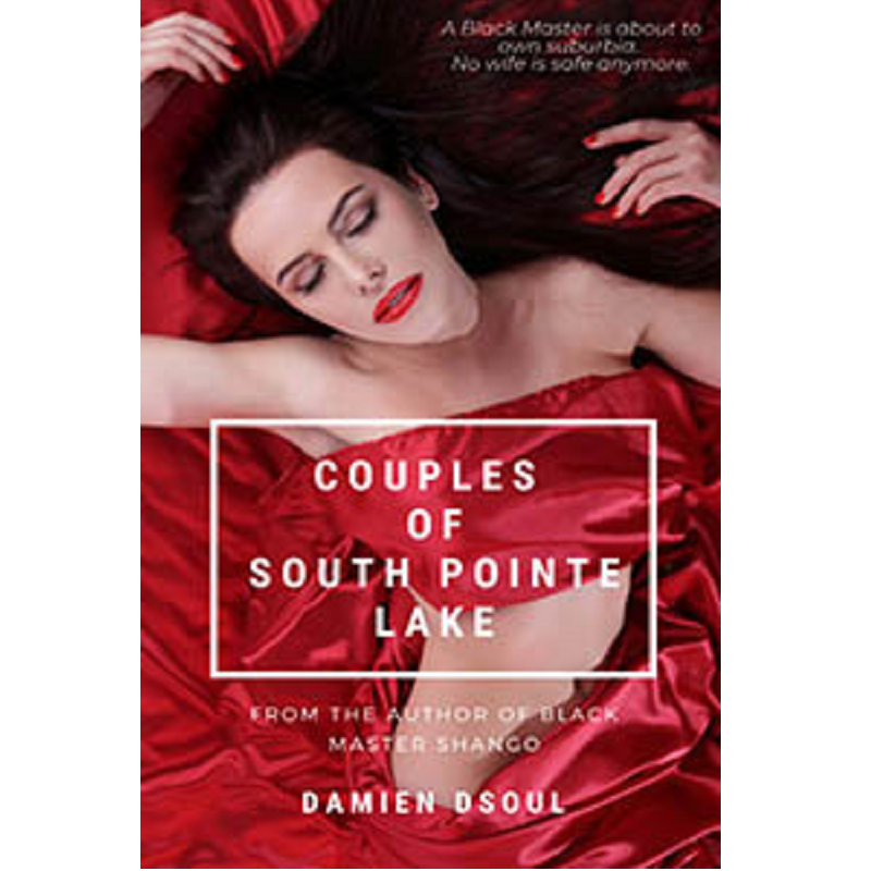 House Of Dasein Couples South Pointe Lake By Damien Dsoul 2021 Interracial Erotica Cuckold - Ebook - Image 1