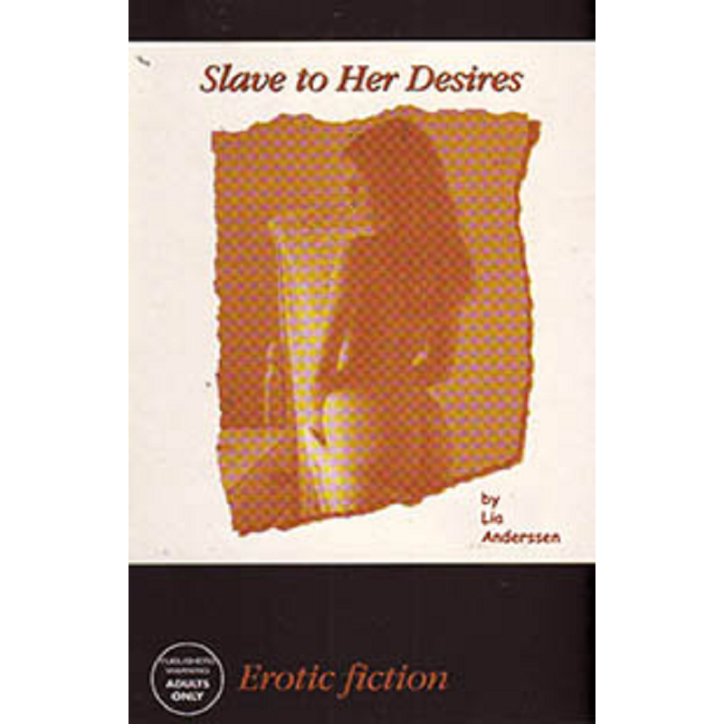 House Of Dasein A Slave To Her Desires By Lia Anderssen 2021 Public Humiliation Exposure Submission Training Female - Paper Back - Image 1