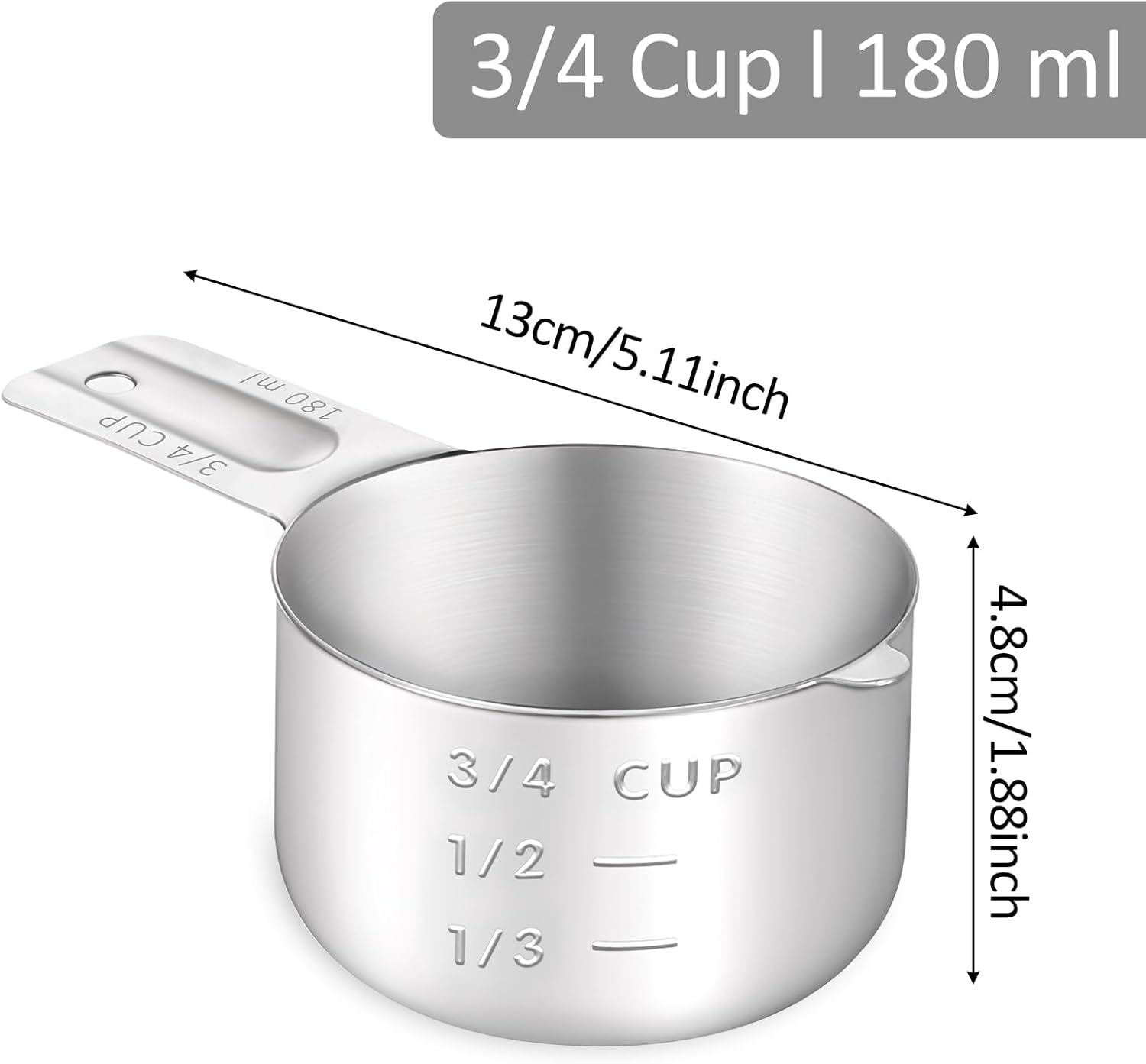 3/4 Cup (180ml, 6oz) Stainless Steel Measuring Cups Measure Scoop for Cooking Baking Coffee, Dishwasher Safe, Metric and US Measurement - Image 3